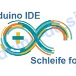 Beschreibung for Schleife in Arduino IDE